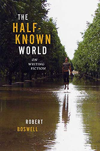 Beispielbild fr The Half-Known World : On Writing Fiction zum Verkauf von Better World Books