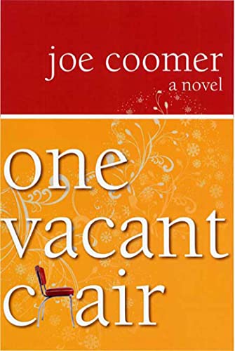 9781555975142: One Vacant Chair: A Novel