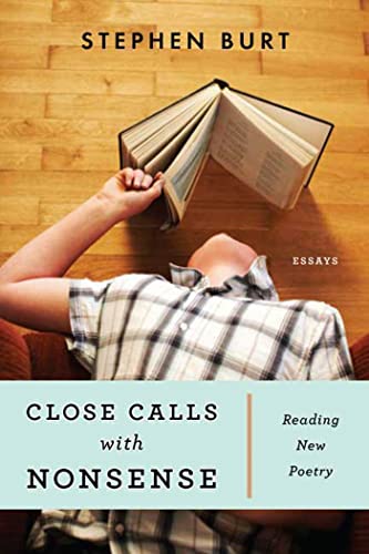 Beispielbild fr Close Calls with Nonsense: Reading New Poetry zum Verkauf von More Than Words