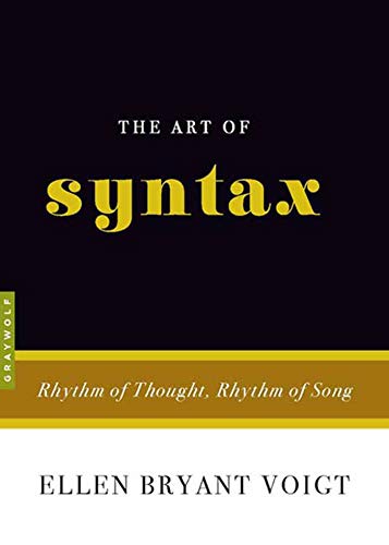 9781555975319: The Art Of Syntax: Rhythm of Thought, Rhythm of Song