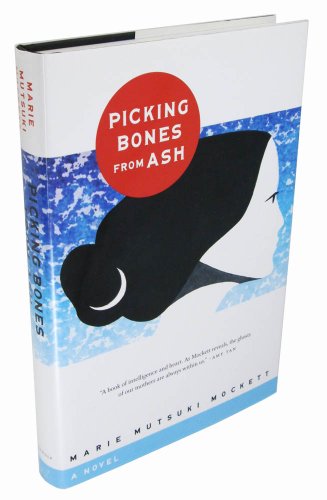 9781555975418: Picking Bones from Ash: A Novel