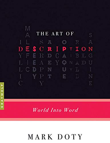 9781555975630: The Art of Description: World into Word
