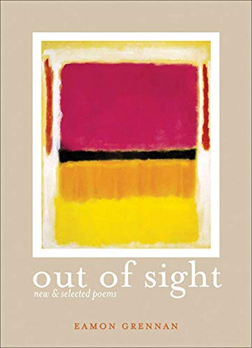 Beispielbild fr Out of Sight : New and Selected Poems zum Verkauf von Better World Books