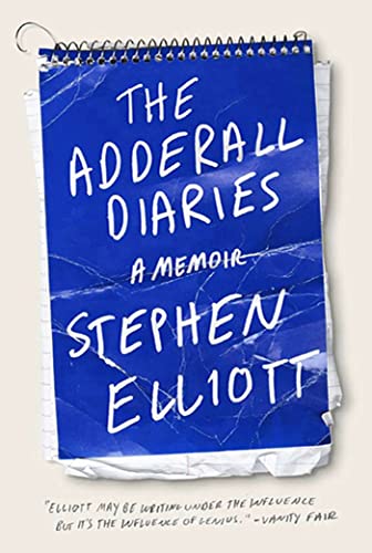 9781555975708: The Adderall Diaries: A Memoir: A Memoir of Moods, Masochism, and Murder