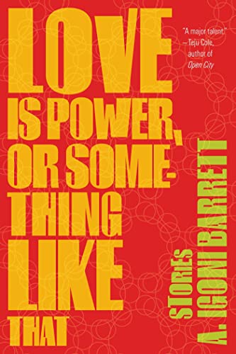 9781555976408: Love Is Power, or Something Like That: Stories