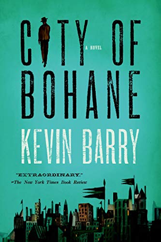 Beispielbild fr City of Bohane: A Novel zum Verkauf von ZBK Books