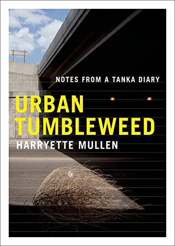 Stock image for Urban Tumbleweed: Notes from a Tanka Diary for sale by Orion Tech