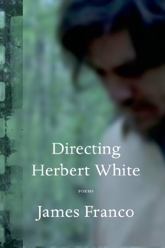 Stock image for Directing Herbert White: Poems for sale by SecondSale