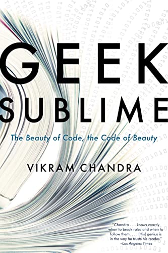 9781555976859: Geek Sublime: The Beauty of Code, the Code of Beauty