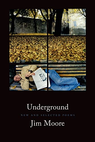 Beispielbild fr Underground : New and Selected Poems zum Verkauf von Better World Books