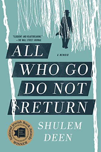 Beispielbild fr All Who Go Do Not Return : A Memoir zum Verkauf von Better World Books