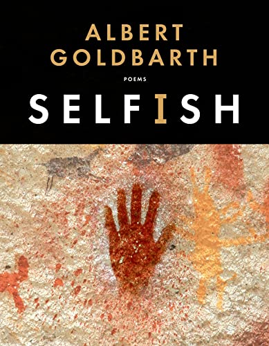 9781555977085: Selfish: Poems
