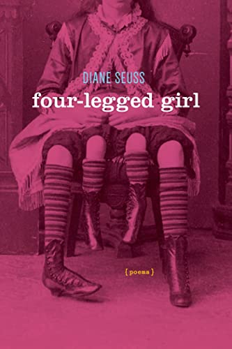 9781555977221: Four-Legged Girl: Poems