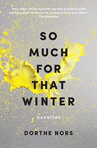 Stock image for So Much for That Winter: Novellas for sale by SecondSale