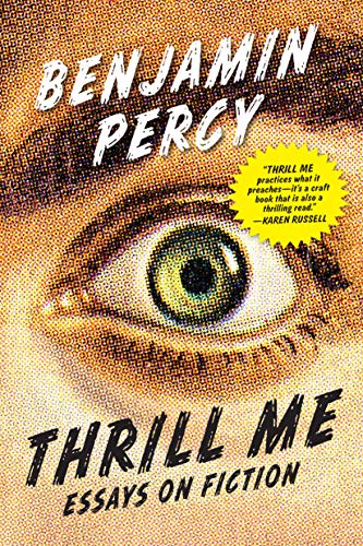 Beispielbild fr Thrill Me: Essays on Fiction zum Verkauf von BooksRun