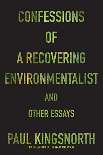 Imagen de archivo de Confessions of a Recovering Environmentalist and Other Essays a la venta por Russell Books