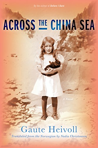 9781555977849: Across the China Sea: A Novel