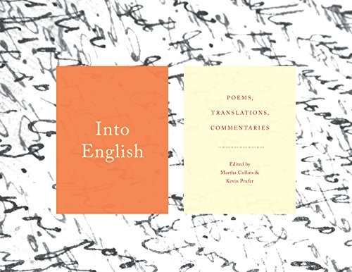 Imagen de archivo de Into English: Poems, Translations, Commentaries a la venta por Goodwill Southern California