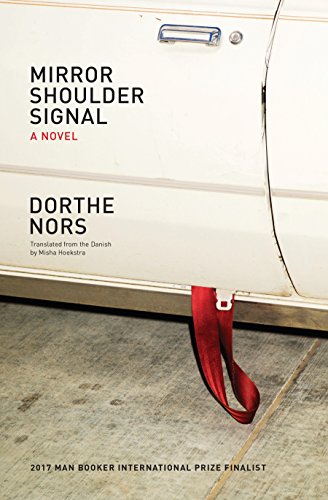Stock image for Mirror, Shoulder, Signal: A Novel for sale by Dream Books Co.