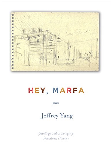 Stock image for Hey, Marfa : Poems for sale by Better World Books