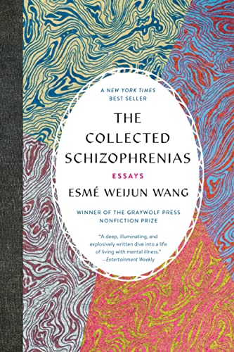 Stock image for The Collected Schizophrenias: Essays for sale by SecondSale