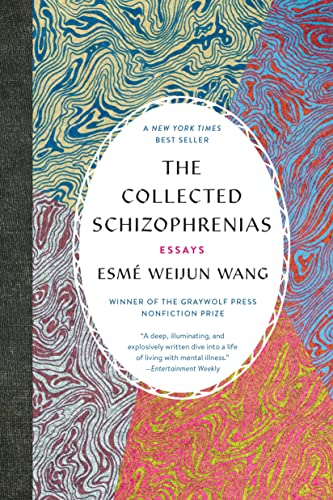 9781555978273: The Collected Schizophrenias: Essays