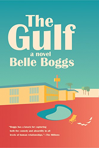 Stock image for The Gulf : A Novel for sale by Better World Books