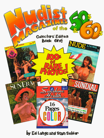 Stock image for Nudist Magazines of the 50s & 60s Collector's Edition Book 1 for sale by Doc O'Connor