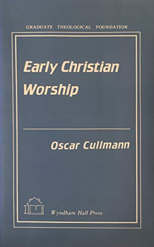 Imagen de archivo de Early Christian Worship a la venta por SecondSale