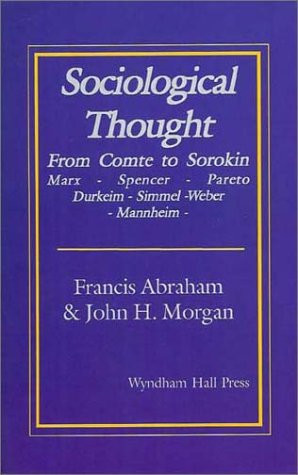 Stock image for Sociological Thought: From Comte to Sorokin for sale by ThriftBooks-Dallas