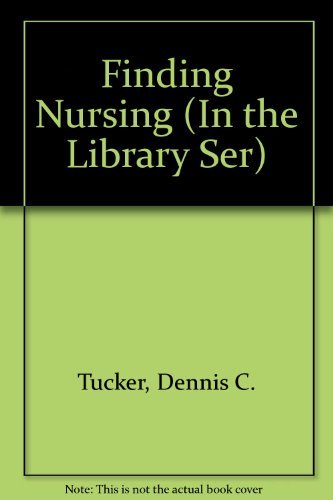 Imagen de archivo de Finding Nursing (In the Library Ser) a la venta por Revaluation Books