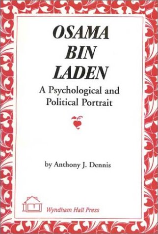 9781556053412: Osama Bin Laden: A Psychological and Political Portrait