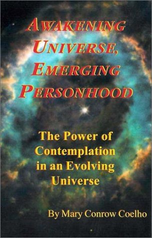 Stock image for Awakening Universe, Emerging Personhood: The Power of Contemplation in an Evolving Universe for sale by Your Online Bookstore