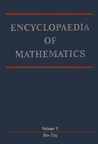 Encyclopaedia of Mathematics : Stochastic Approximation ¿ Zygmund Class of Functions - Michiel Hazewinkel