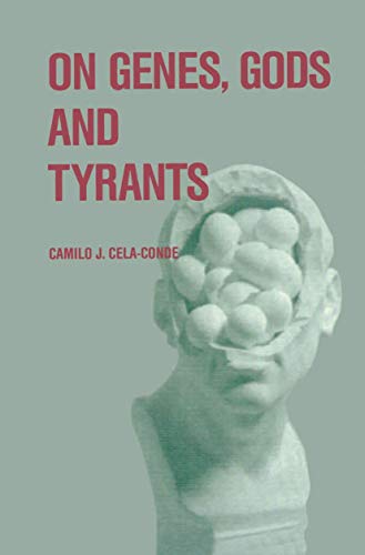 Imagen de archivo de On Genes, Gods and Tyrants: The Biological Causation of Morality a la venta por Book Bear