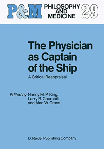 Stock image for The Physician as Captain of the Ship: A Critical Reappraisal for sale by Ria Christie Collections