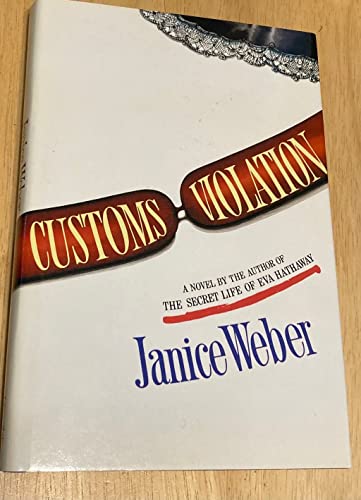 Beispielbild fr Customs Violation zum Verkauf von ThriftBooks-Dallas