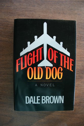 9781556110344: Flight of the Old Dog