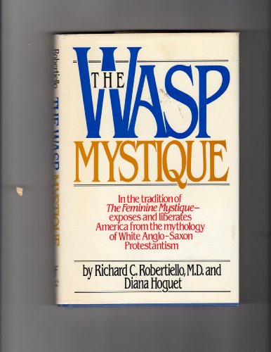 Beispielbild fr The WASP Mystique zum Verkauf von Better World Books