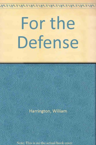For the Defense (9781556110863) by Harrington, William