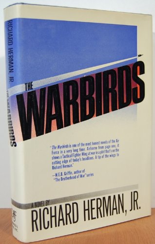 9781556110979: The Warbirds: A Novel to Robert Cray