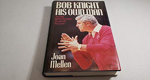 Imagen de archivo de Bob Knight: His Own Man a la venta por BookHolders