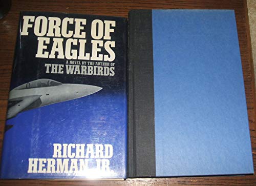 9781556111525: Force of Eagles: A Novel