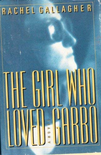 Beispielbild fr Girl Who Loved Garbo zum Verkauf von Robinson Street Books, IOBA