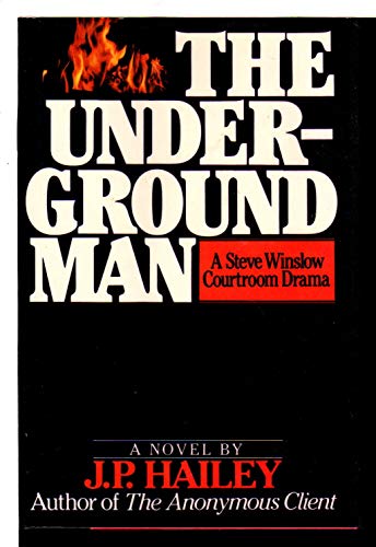 9781556112157: The Underground Man: A Steve Winslow Courtroom Drama