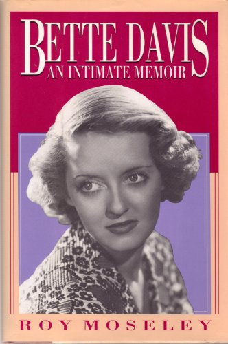 Imagen de archivo de Bette Davis: An Intimate Memoir a la venta por Nealsbooks