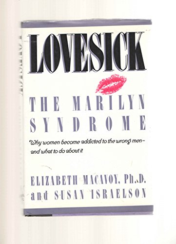 Imagen de archivo de Lovesick : The Marilyn Syndrome a la venta por Better World Books