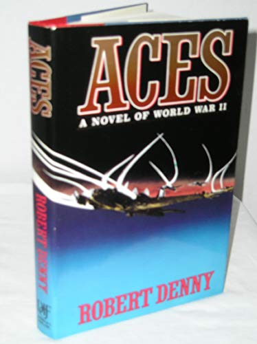 Aces: A Novel of World War II