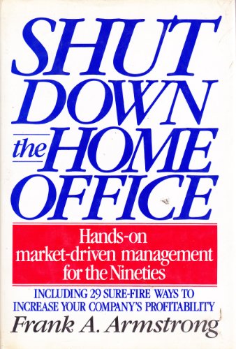 Stock image for Shut Down the Home Office for sale by Wonder Book