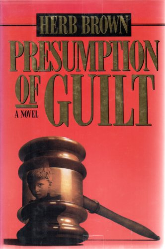 Beispielbild fr Presumption of Guilt zum Verkauf von Wonder Book